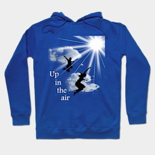 Up in the air Hoodie